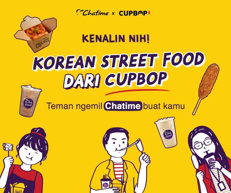 Kenalin Nih! Korean Street Food dari Cupbop, Teman Ngemil Chatime Buat Kamu